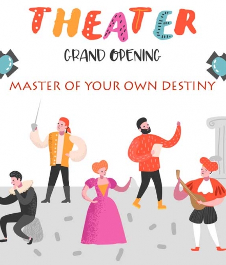 Master Of Your Own Destiny in The Drama & The Play of Life